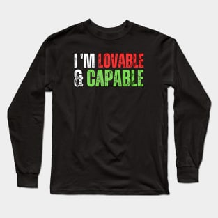 Positive affirmation Long Sleeve T-Shirt